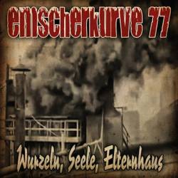 Emscherkurve 77 : Wurzeln, Seele, Elternhaus